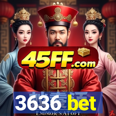 3636 bet